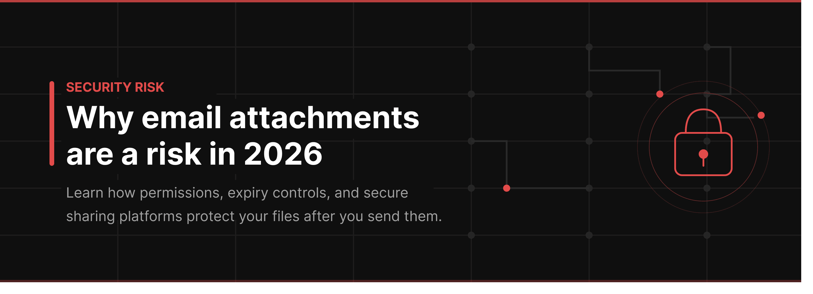 Why Email Attachments Are a Security Risk in 2026